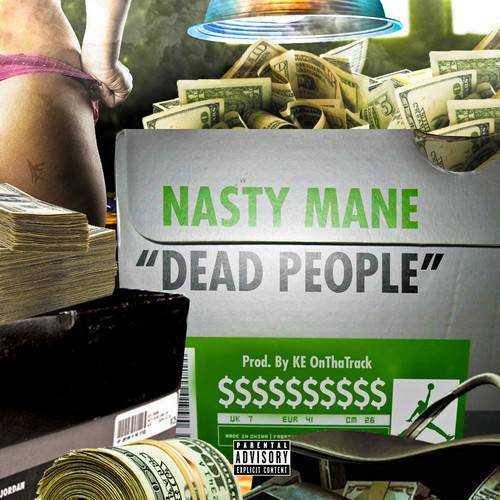 Nasty Mane - Dead People cover