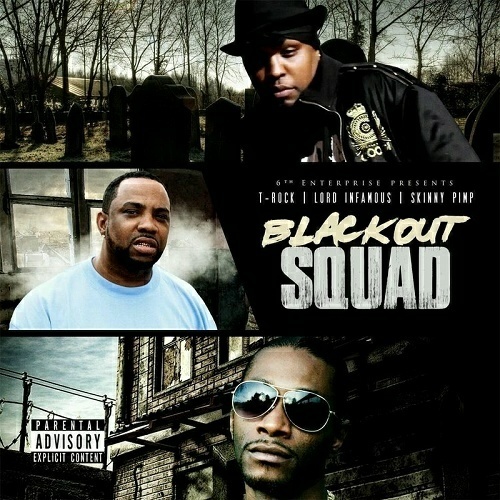 T-Rock, Lord Infamous & Skinny Pimp - Blackout Squad cover