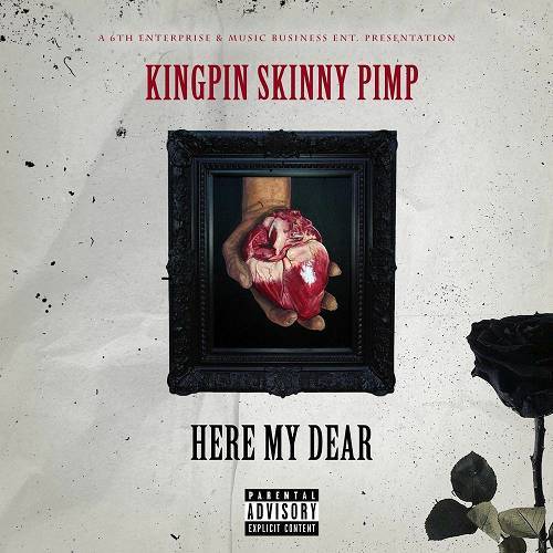 Kingpin Skinny Pimp - Here My Dear cover