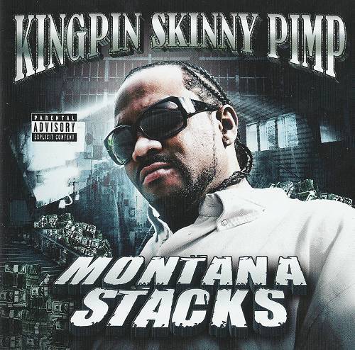 Kingpin Skinny Pimp - Montana Stacks cover