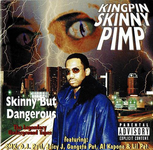 Kingpin Skinny Pimp - Skinny But Dangerous cover