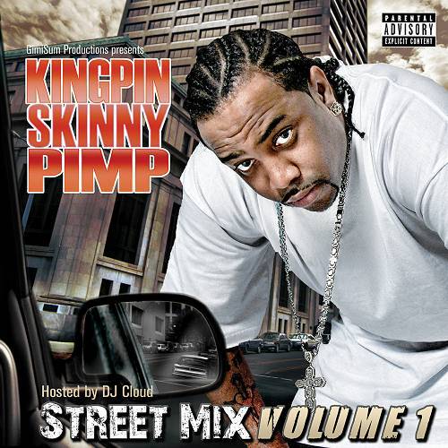 Kingpin Skinny Pimp - Street Mix Volume 1 cover