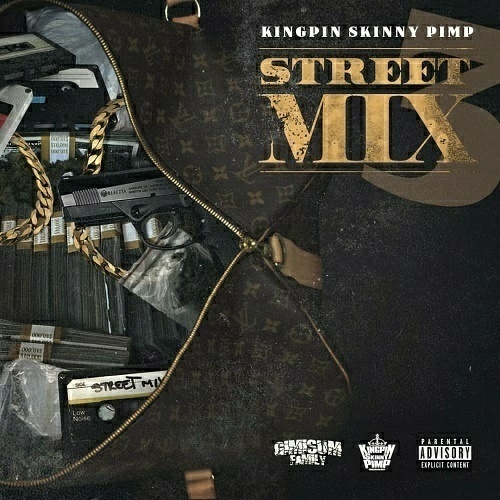 Kingpin Skinny Pimp - Street Mix Volume 3 cover