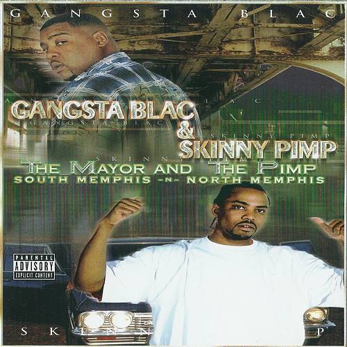 Gangsta Blac & Skinny Pimp - The Mayor And The Pimp cover