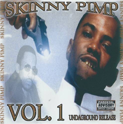 Skinny Pimp - Vol. 1 Undaground Release cover