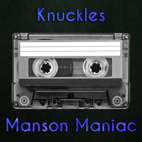 Knuckles - Manson Maniac cover