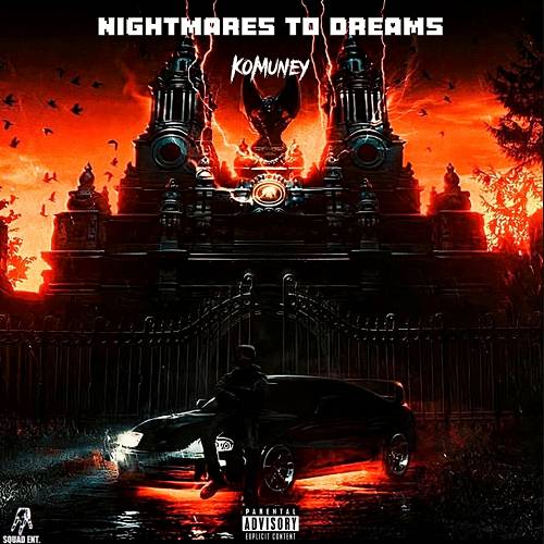 Ko Muney - Nightmares To Dreams cover