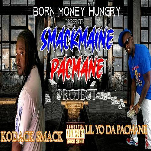 Kodack Smack & Lil Yo Da Pacmane - Smackmaine Pacmane Project cover