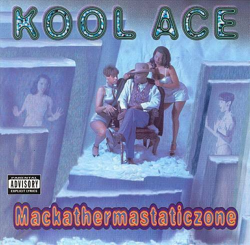 Kool Ace - Mackathermastaticzone cover