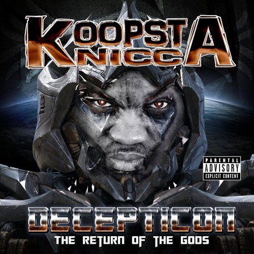 Koopsta Knicca - Decepticon. The Return Of The Gods cover