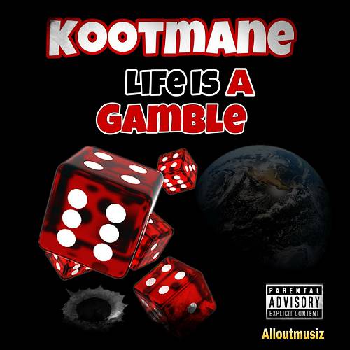 Kootmane - Life Is A Gamble cover