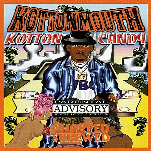 Kottonmouth - Kotton Candy (chopped & screwed) cover