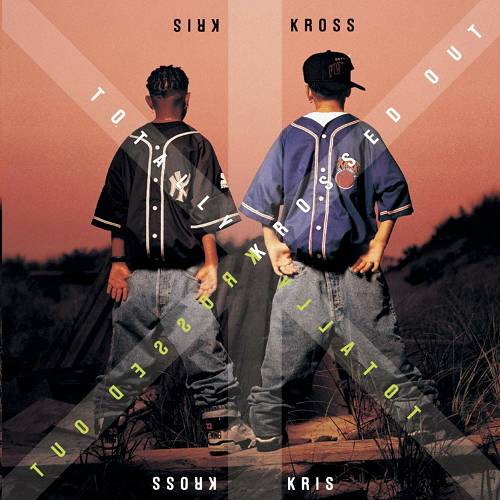 Kris Kross - Totally Crossed Out cover