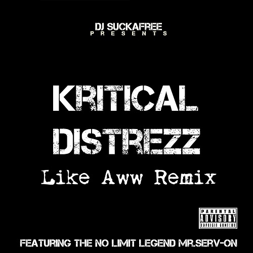 Kritical Distrezz - Like Aww Remix cover