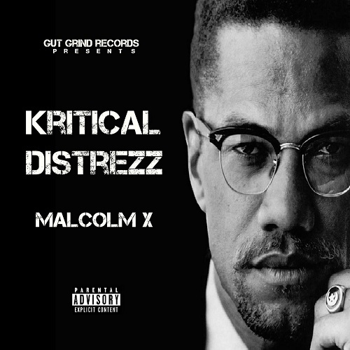 Kritical Distrezz - Malcolm X cover