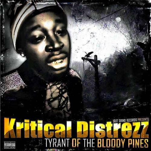 Kritical Distrezz - Tyrant Of The Bloody Pines cover