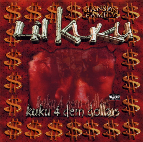 Lil Kuku - Kuku 4 Dem Dollars cover