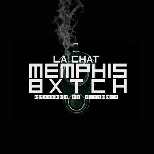 La Chat - Memphis Bxtch cover