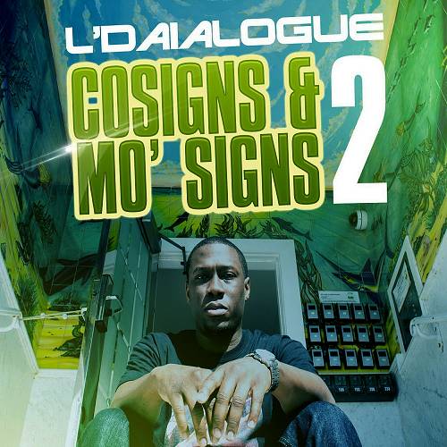 L’Daialogue - Cosigns & Mo Signs 2 cover