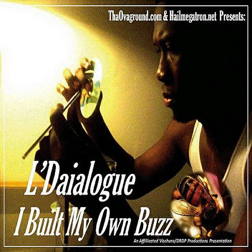 L’Daialogue - I Built My Own Buzz cover