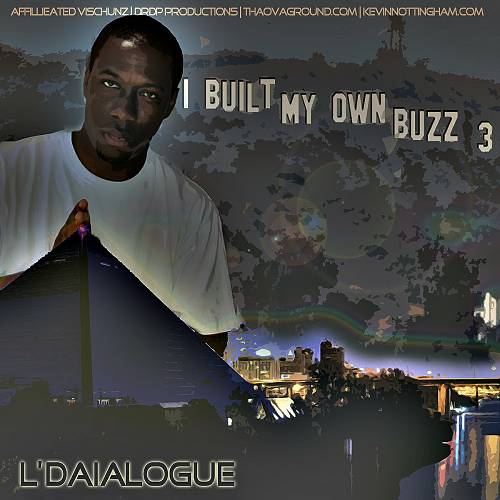 L’Daialogue - I Built My Own Buzz 3 cover