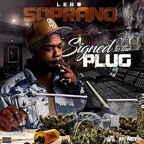 Lebo Soprano - Signed To The Plug cover