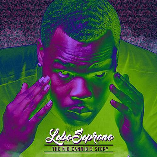 Lebo Soprano - The Kid Cannibis Story cover