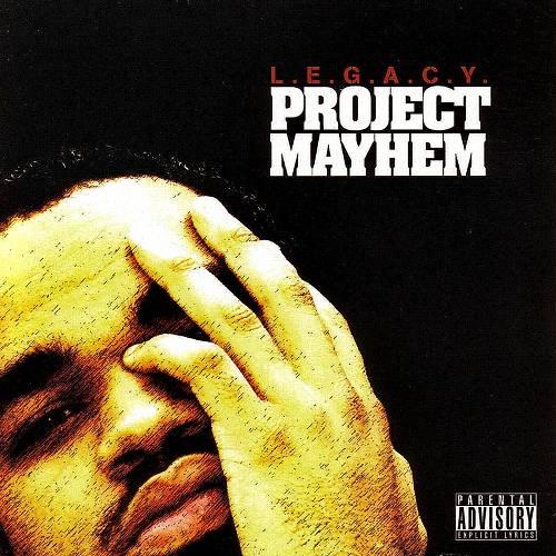L.E.G.A.C.Y. - Project Mayhem cover