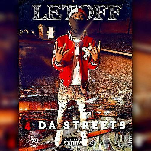 Letoff - 4 Da Streets cover
