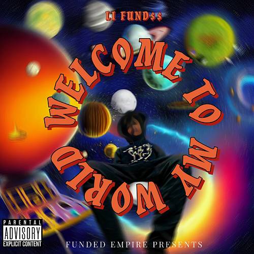 Li Fund$$ - Welcome To My World cover