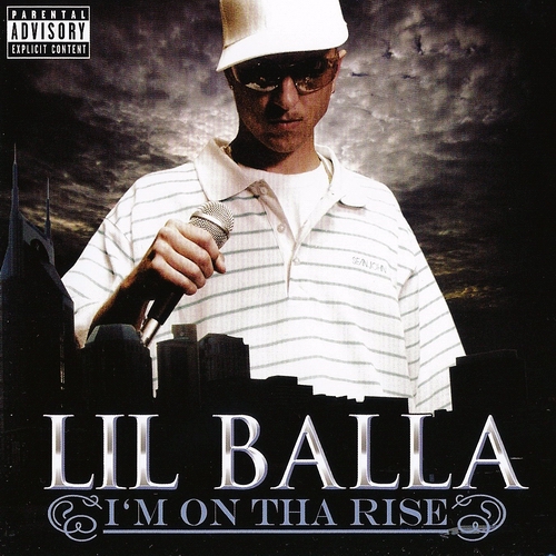 Lil Balla - I`m On Tha Rise cover
