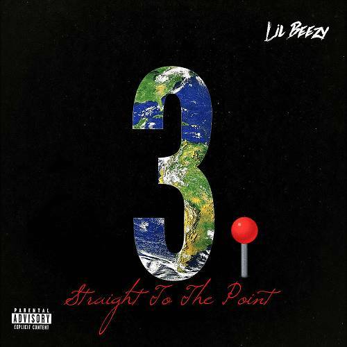 Lil Beezy - Straight To The Point 3 cover