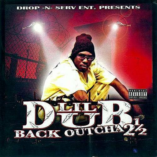 Lil Dub - Back Outcha 2 1/2 cover