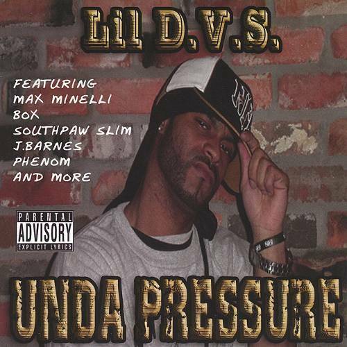 Lil D.V.S. - Unda Pressure cover