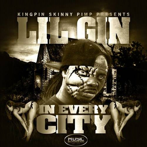 Lil Gin - In Every City cover