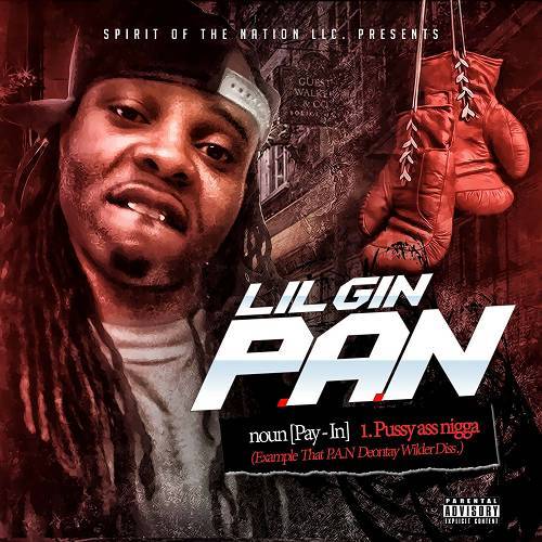 Lil Gin - P.A.N. (Deontay Wilder Diss) cover