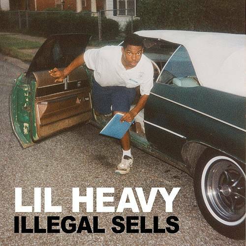 Lil Heavy - Illegal Sells cover