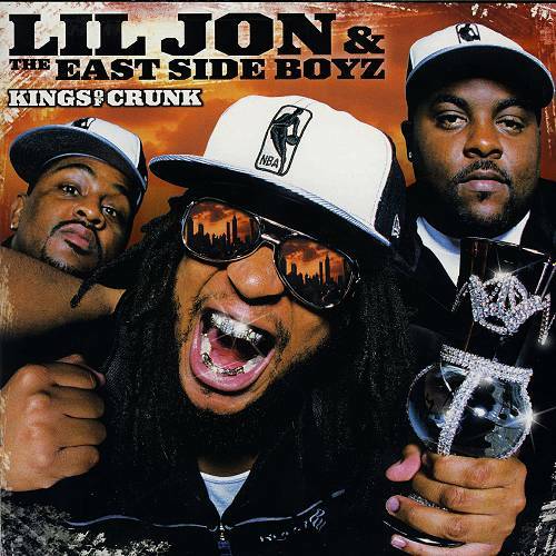 Lil Jon & The East Side Boyz - Kings Of Crunk cover