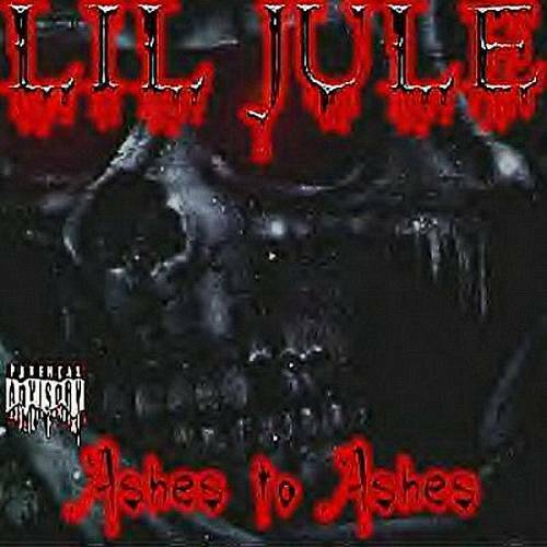 Lil Jule - Ashes To Ashes cover
