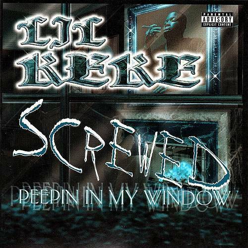 Lil Keke - Peepin In My Window (screwed) cover