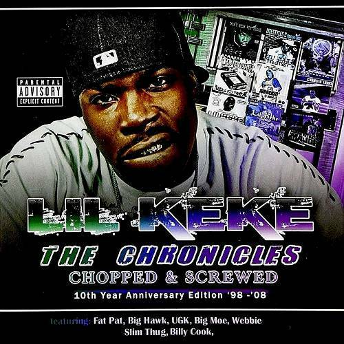 Lil Keke - The Chronicles (chopped & screwed) cover