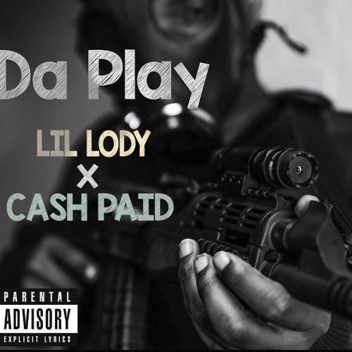 Lil Lody - Da Play cover