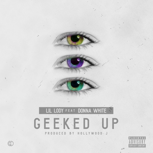 Lil Lody - Geeked Up cover