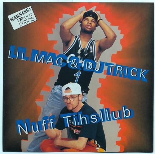 Lil Mac & DJ Trick - Nuff Tihsllub cover