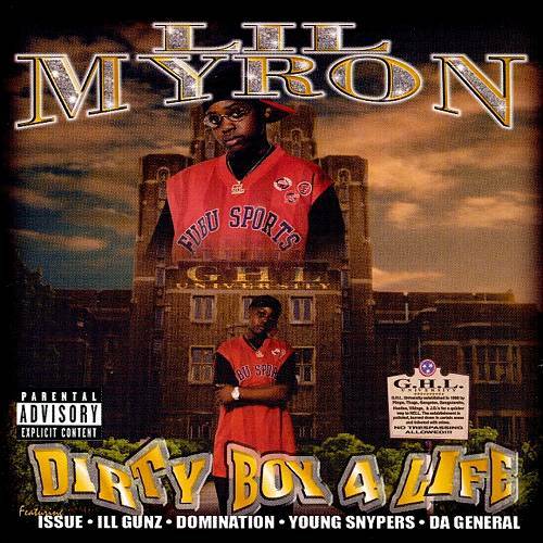 Lil Myron - Dirty Boy 4 Life cover