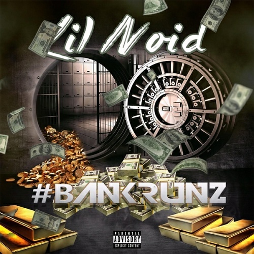 Lil Noid - #BankRunz cover