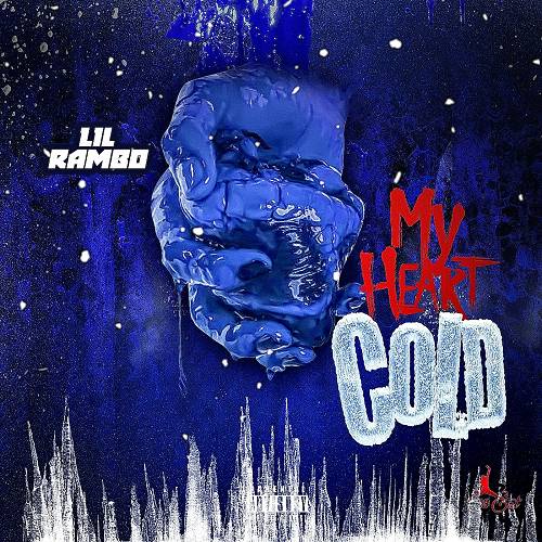 Lil Rambo - My Heart Cold cover