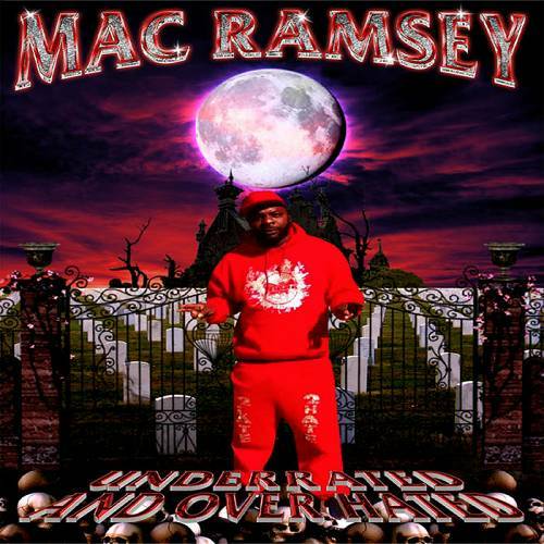 Mac Ramsey - Underrated And Over Hated cover
