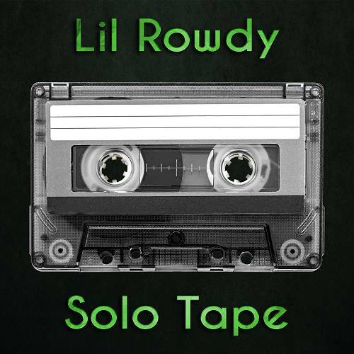 Lil Rowdy - Solo Tape cover