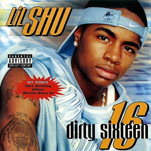 Lil Shu - Dirty Sixteen cover